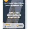 Apostila Auxiliar de Conservação e Manutenção Prefeitura de Águas Mornas SC 2023