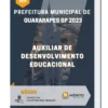 Apostila Auxiliar de Desenvolvimento Educacional Prefeitura de Guararapes SP 2023