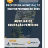 Apostila Auxiliar de Educação feminino Prefeitura de Doutor Pedrinho SC 2023