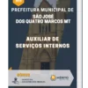 Apostila Auxiliar de Serviços Internos Prefeitura de São José dos Quatro Marcos MT