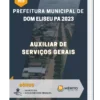 Apostila Auxiliar De Serviços Gerais Prefeitura de Dom Eliseu PA 2023