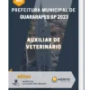 Apostila Auxiliar de Veterinário Prefeitura de Guararapes SP 2023