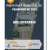 Apostila Bibliotecário Prefeitura de Fraiburgo SC 2023