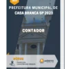 Apostila Contador Prefeitura de Casa Branca SP 2023