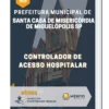 Apostila Controlador de Acesso Hospitalar Prefeitura Santa Casa de Misericórdia de Miguelópolis SP