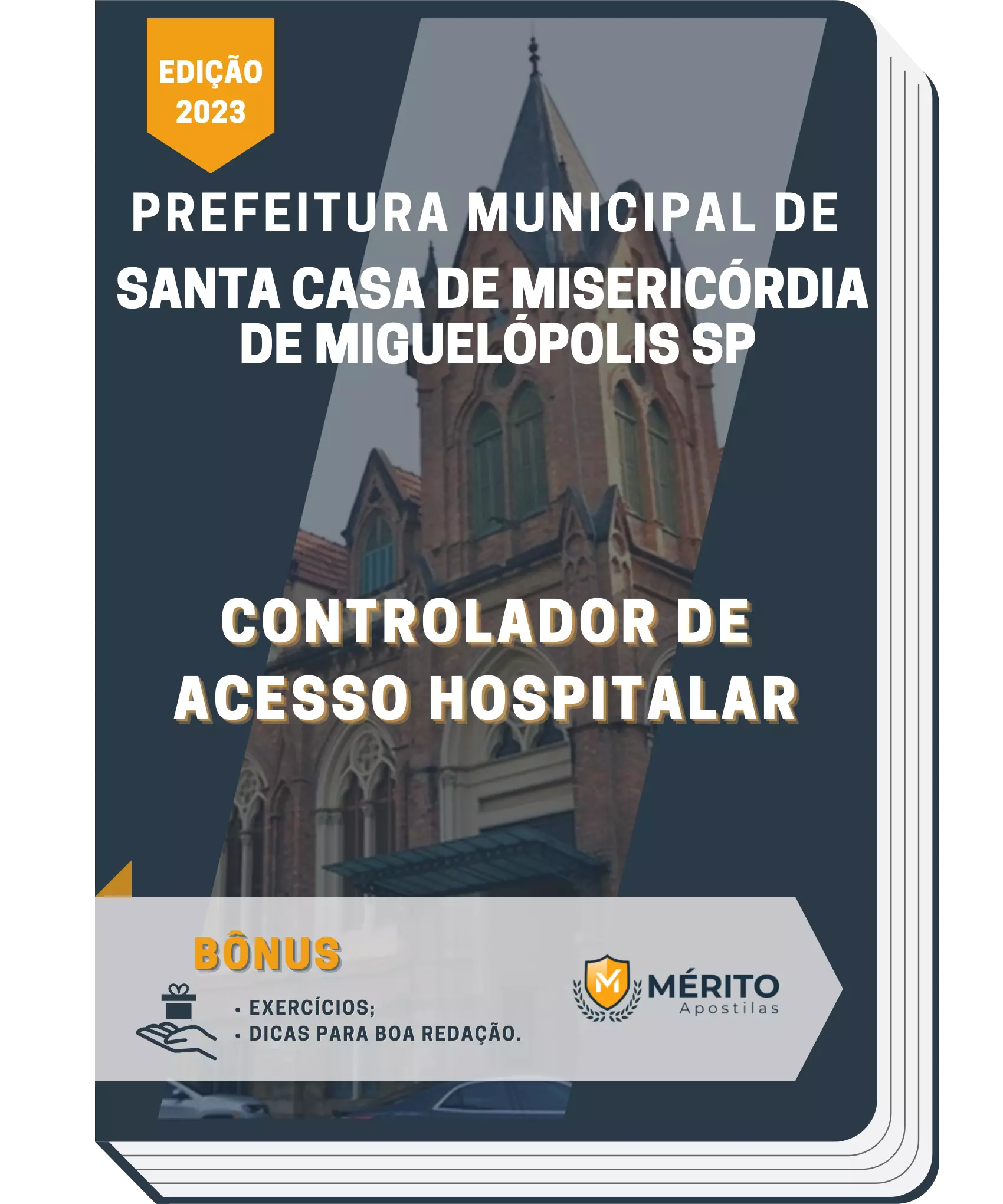 Apostila Controlador de Acesso Hospitalar Prefeitura Santa Casa de Misericórdia de Miguelópolis SP