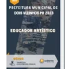 Apostila Educador Artístico Prefeitura de Dois Vizinhos PR 2023