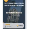 Apostila Educador Físico Prefeitura de Porto Real do Colégio AL 2023
