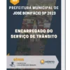 Apostila Encarregado do Serviço de Trânsito Prefeitura José Bonifácio SP 2023