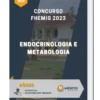 Apostila Endocrinologia e Metabologia Concurso FHEMIG 2023