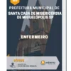 Apostila Enfermeiro Prefeitura Santa Casa de Misericórdia de Miguelópolis SP