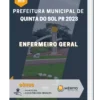 Apostila Enfermeiro Geral Prefeitura de Quinta do Sol PR 2023