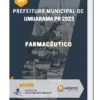 Apostila Farmacêutico Prefeitura de Umuarama PR 2023