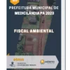 Apostila Fiscal Ambiental Prefeitura de Medicilândia PA 2023
