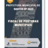Apostila Fiscal De Posturas Municipais Prefeitura de Santos SP 2023
