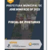 Apostila Fiscal de Posturas Prefeitura José Bonifácio SP 2023
