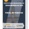Apostila Fiscal de Tributos Prefeitura de Águas Mornas SC 2023