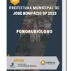 Apostila Fonoaudiólogo Prefeitura José Bonifácio SP 2023