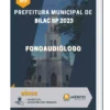 Apostila Fonoaudiólogo Prefeitura de Bilac SP 2023
