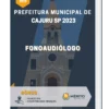 Apostila Fonoaudiólogo Prefeitura de Cajuru SP 2023