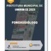 Apostila Fonoaudiólogo Prefeitura de Umirim CE 2023