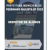 Apostila Inspetor de Alunos Prefeitura de Pedrinhas Paulista SP 2023