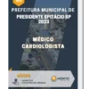 Apostila Médico Cardiologista Prefeitura de Presidente Epitácio SP