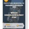 Apostila Médico Ginecologista/Obstetra Prefeitura de Presidente Epitácio SP