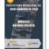 Apostila Médico Neurologista Prefeitura de Dois Vizinhos PR 2023