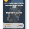 Apostila Médico Pediatra Prefeitura de Presidente Epitácio SP