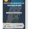 Apostila Médico Pediatra Prefeitura de Vera Cruz SP 2023