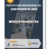 Apostila Médico Psiquiatra Prefeitura de Curitibanos SC 2023