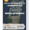 Apostila Médico Veterinário Prefeitura de Fraiburgo SC 2023