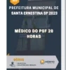 Apostila Médico do PSF 20 horas Prefeitura de Santa Ernestina SP 2023
