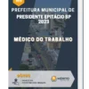 Apostila Médico do Trabalho Prefeitura de Presidente Epitácio SP