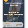 Apostila Monitor de Educação Ambiental Prefeitura de Itu SP 2023