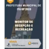 Apostila Monitor de Recepção e Recreação Prefeitura de Itu SP 2023
