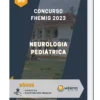 Apostila Neurologia Pediátrica Concurso FHEMIG 2023
