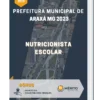 Apostila Nutricionista Escolar Prefeitura de Araxá MG 2023