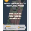 Apostila Operador De Escavadeira Hidráulica Prefeitura de Medicilândia PA 2023