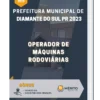 Apostila Operador De Máquinas Rodoviárias Prefeitura de Diamante do Sul PR 2023