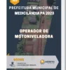 Apostila Operador De Motoniveladora Prefeitura de Medicilândia PA 2023