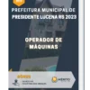 Apostila Operador de Máquinas Prefeitura de Presidente Lucena RS 2023