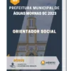 Apostila Orientador Social Prefeitura de Águas Mornas SC 2023