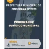 Apostila Procurador Jurídico Municipal Prefeitura de Pindorama SP 2023