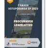 Apostila Procurador Legislativo Câmara de Votuporanga SP 2023