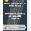 Apostila Professor Adjunto Da Educação Infantil Prefeitura de Araxá MG 2023