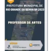 Apostila Professor De Artes Prefeitura de Rio Grande da Serra SP 2023