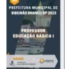 Apostila Professor Educação Básica I Prefeitura de Ribeirão Branco SP 2023