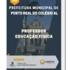 Apostila Professor Educação Física Prefeitura de Porto Real do Colégio AL 2023